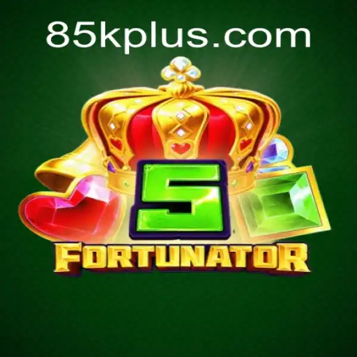 5Fortunator: A Modern Gaming Experience with 85K.COM