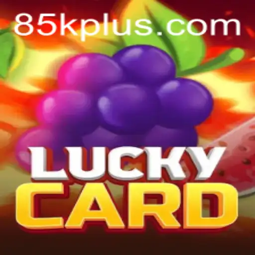 Discover LuckyCard: Your Gateway to Fun and Fortune with 85K.COM