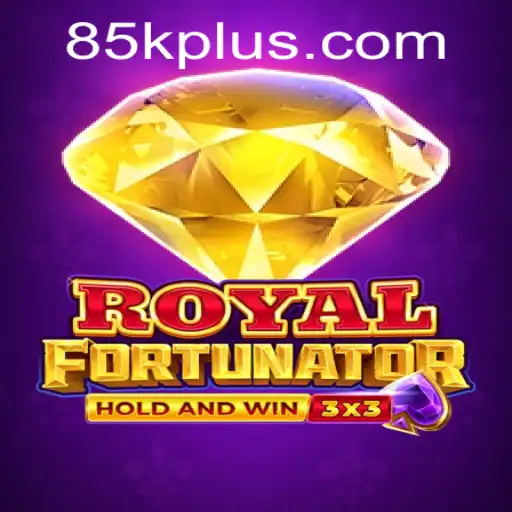 Royalfort - Unveiling the Enchanting World of 85K.COM