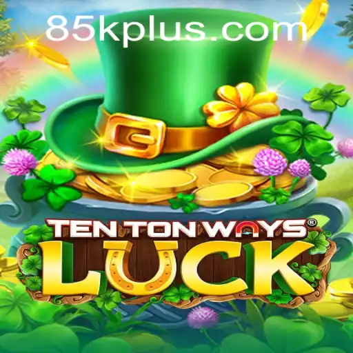 Discover the Thrills of TenTonWaysLuck: Your Pathway to Fortune
